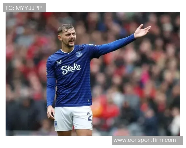 埃弗顿中场谈比赛表现及霍尔离场对球队的影响